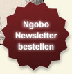 Ngobo Newsletter bestellen